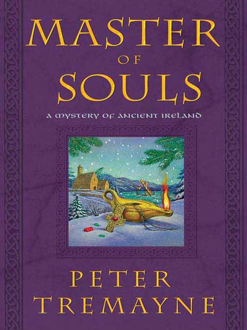 Title details for Master of Souls by Peter Tremayne - Available